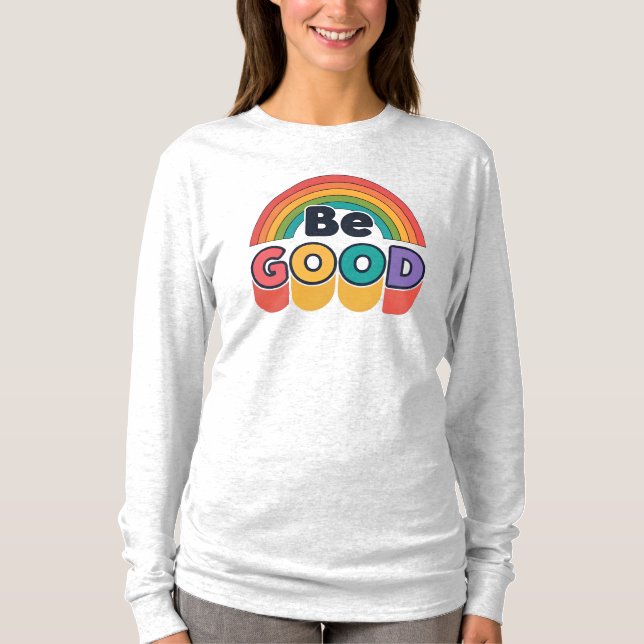 T-shirt Sois bon (Devant)