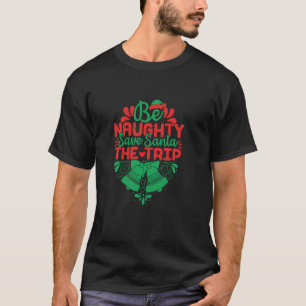 T-shirt Sois Fou Sauvez Père Noël Le Voyage Funny Père Noë
