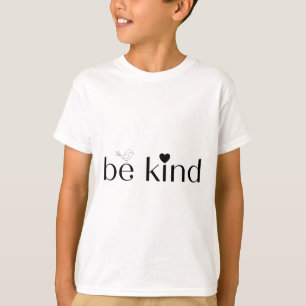 T-shirt sois gentil avec le petit oiseau et le cœur