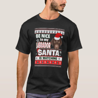 T-shirt Sois gentil avec moi je connais Santa Labrador Ret