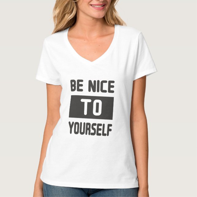T-shirt Sois gentil avec toi-même (Devant)