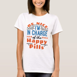 T-shirt Sois gentil Je suis responsable de la pharmacie Ha