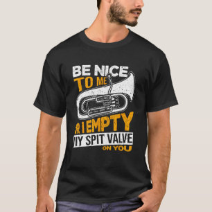 T-shirt Sois Gentil Pour Moi Ou Je Vide Ma Vanne Sur Toi E
