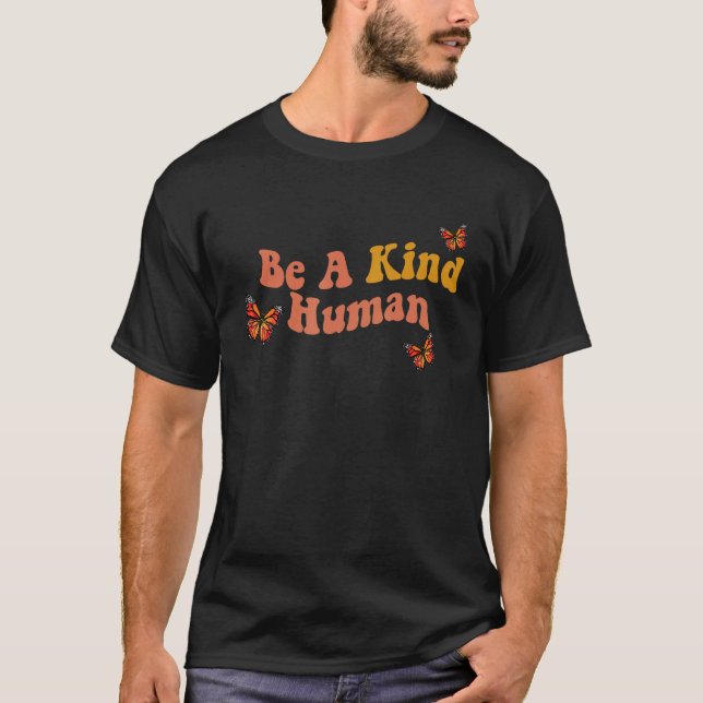 T-shirt Sois Gentil, Pour Papillon (Devant)