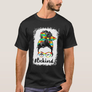 T-shirt Sois gentil Sensibilisation sur l'autisme Messy Bu