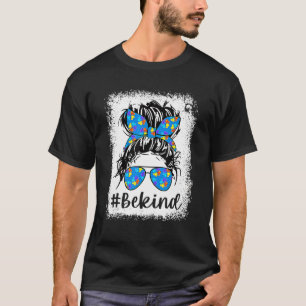 T-shirt Sois gentil Sensibilisation sur l'autisme Messy Bu