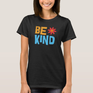 T-shirt Sois Gentil Tee, Chemise Gentille, Vibes Positives