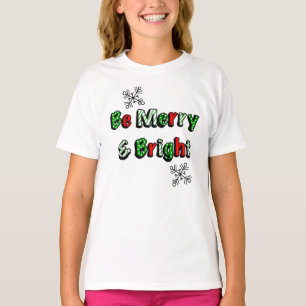 T-shirt Sois Joyeux et brillant Noël festif