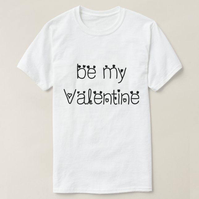 T-shirt Sois ma Saint Valentin (Design devant)