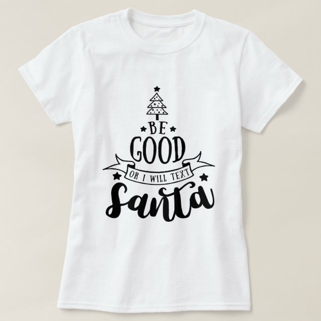 T-shirt Sois sage (Design devant)