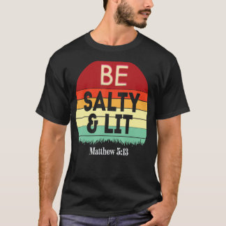 T-shirt Sois salé & Lit Matthew 513 Sel & Lumière Jésus Ve