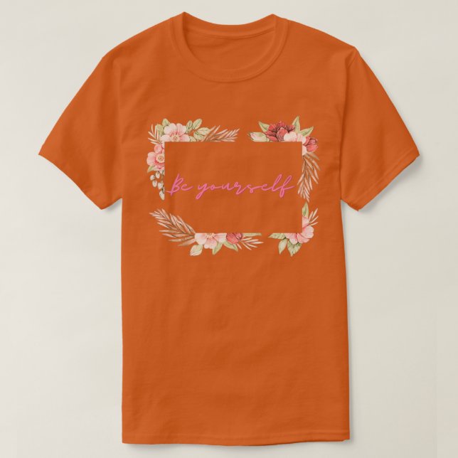 T-shirt Sois toi-même (Design devant)