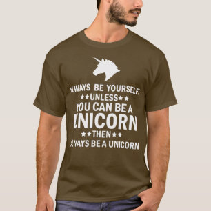T-shirt Sois Toi-Même À Moins De Pouvoir Être Une Geek De 