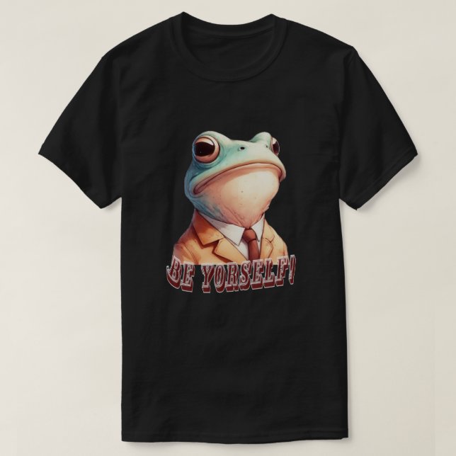 T-shirt sois toi-même, grenouille (Design devant)