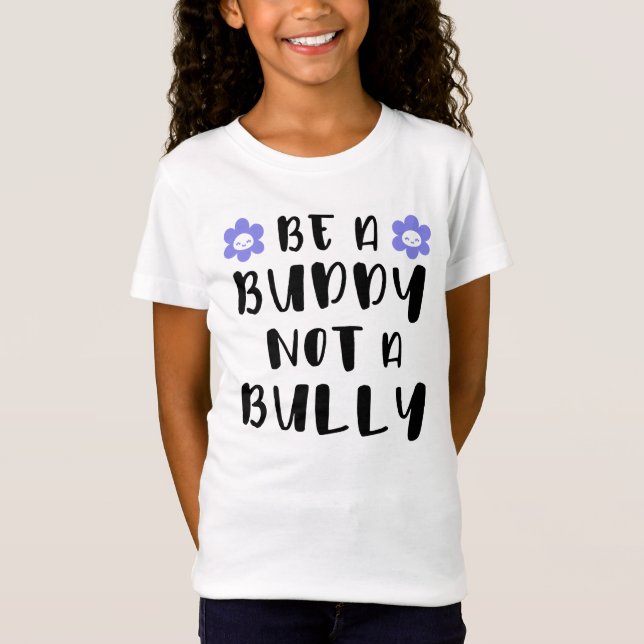 T-Shirt Sois un ami, pas un tyran (Devant)