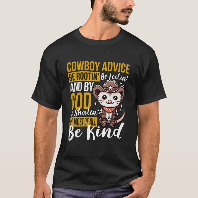 T-shirt Soit Comme Opossum Cowboy Conseils Rootin' Tootin (Devant)