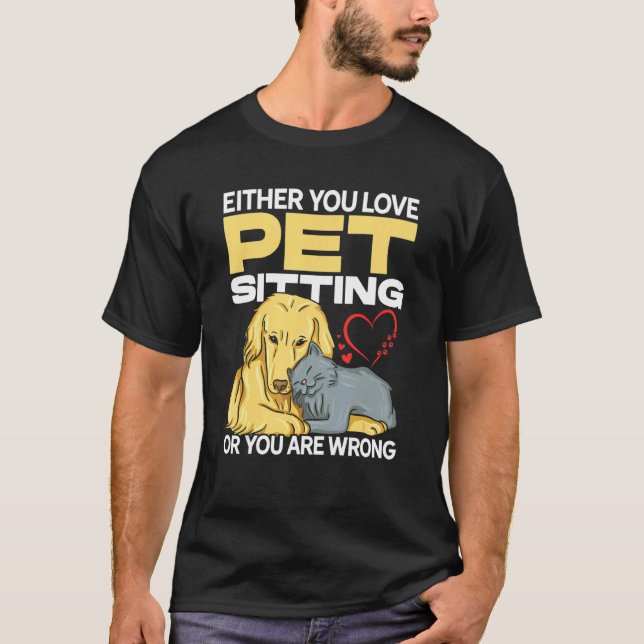 T-shirt Soit Vous Aimez Les Animaux De Compagnie Assis, So (Devant)