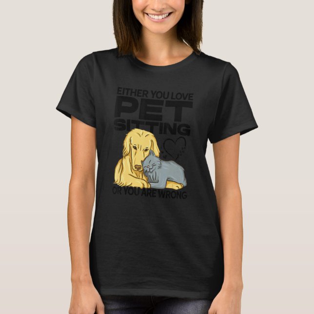 T-shirt Soit Vous Aimez Les Animaux De Compagnie Assis, So (Devant)