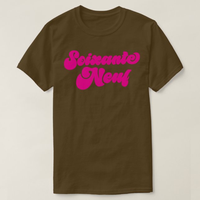 T-shirt SoixanteNeuf (Design devant)