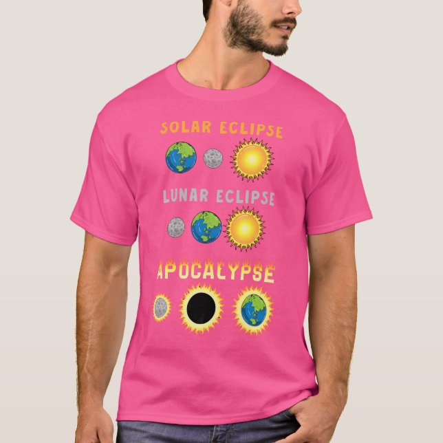 T-shirt Solaire Lunaire Eclipse Apocalypse Funny Science A (Devant)