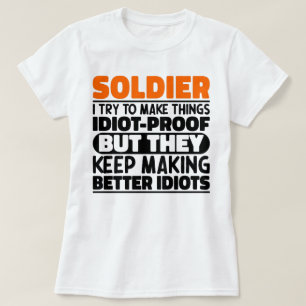 T-shirt Soldat J'Essaie De Faire Des Choses Drôle Drôle Di