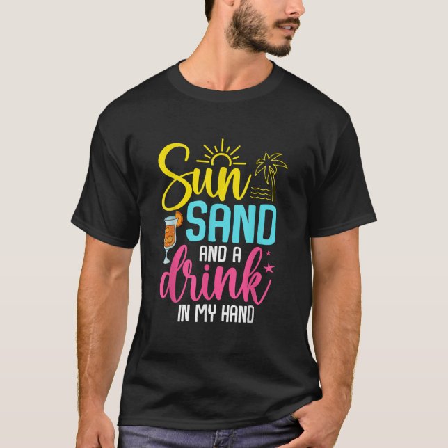 T-shirt Soleil Sable et un verre dans ma main vacances d'é (Devant)