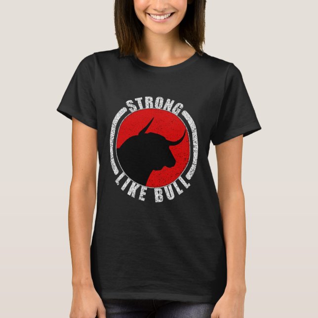 T-shirt Solide Comme Taureau Bodybuilding Et Alimentation  (Devant)