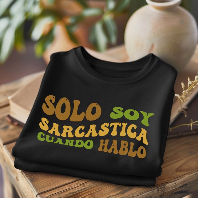 T-shirt Solo Soy Sarcastica Funny Espagnol (Créateur téléchargé)