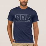 T-shirt Solution chimique des éléments de table périodique<br><div class="desc">Be Ni Ce Chimie périodique table style science solution pour la paix et l'unité t-shirt dit Be Ni Ce Chimie et faire partie de la solution simple ou vous pouvez personnaliser avec votre propre mot ou nom à trois éléments. Un cadeau idéal pour les professeurs et les étudiants en chimie...</div>