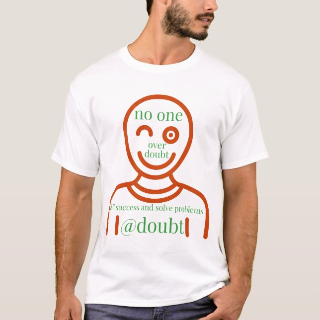 T-shirt SoLveS & sUcCesS @ DoUbTs (Devant)
