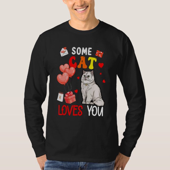 T-shirt Some Cat Loving You Valentine's Day Animal (Devant)
