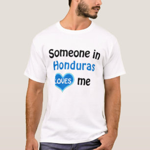 T-shirt Someone au Honduras m'a loué