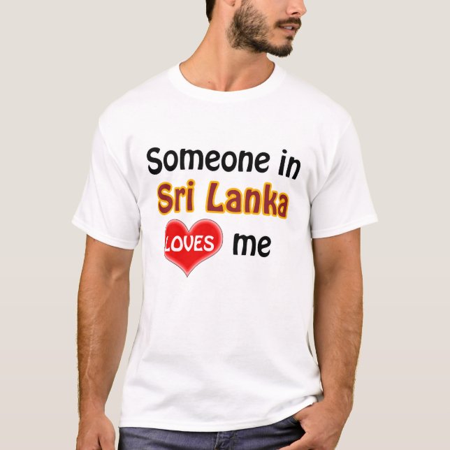 T-shirt Someone au Sri Lanka m'a loué (Devant)