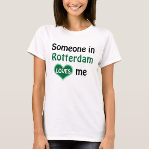 T-shirt Someone in Rotterdam