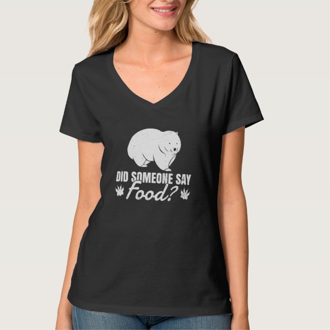 T-shirt Someone Say Food Cute Rodent Wombat Nature (Devant)