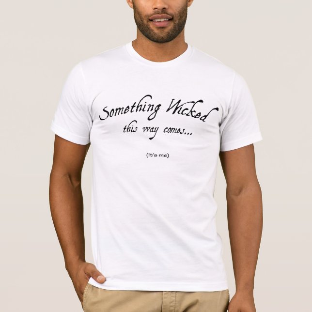 T-shirt Something Wicked (Devant)