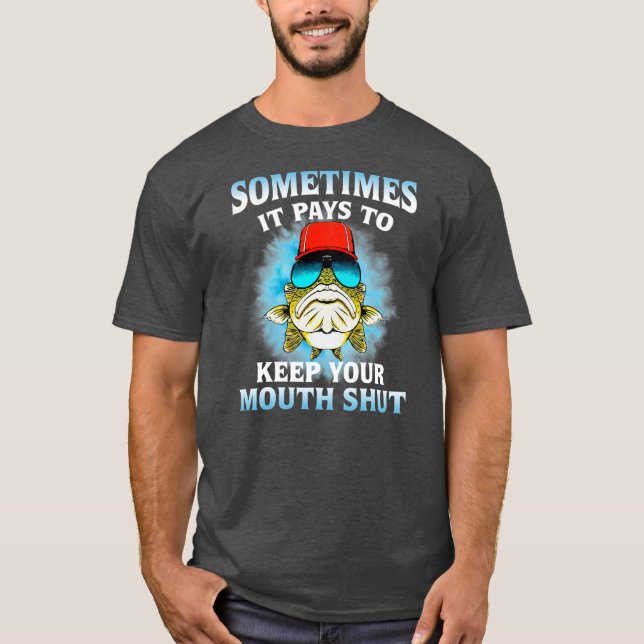T-shirt Sometimes It Pays To Keep Your Mouth Shut Love (Devant)