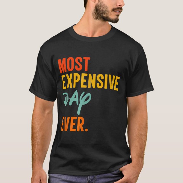 T-shirt Sommas Most Expensive Day Ever Funny Family Vacati (Devant)