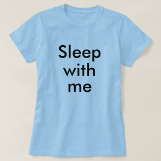 T-shirt Sommeil avec moi