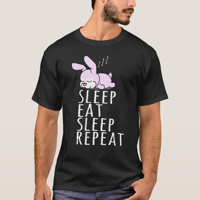 T-shirt Sommeil de lapin Mange Répéter la nuit (Devant)