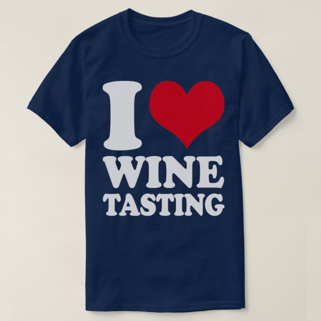 T-shirt Sommelier I Love Vin Dégustation Vin Taster (Design devant)