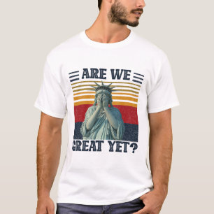 T-shirt Sommes-nous déjà grands ? Anti Trump Politique Hum