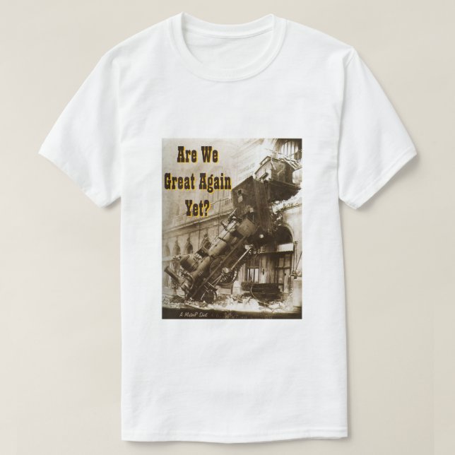 T-shirt Sommes-Nous Encore Grands ? - Une Chemise MisterP (Design devant)