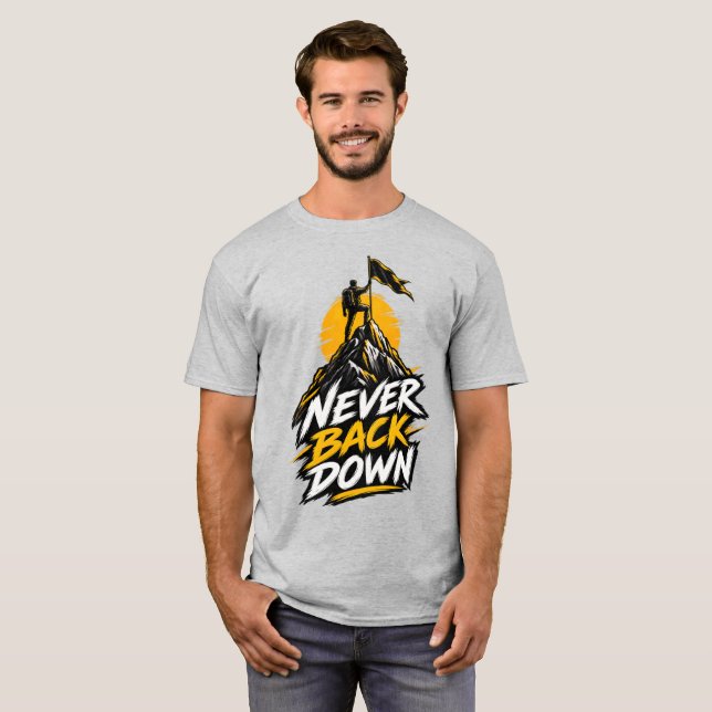 T-shirt Sommet Never Back Down Rise (Devant entier)