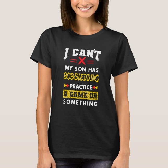 T-shirt Son A Bobsledding Pratique Parents Humour Maman Da (Devant)