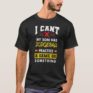 T-shirt Son a Dodgeball Pratique Amusante Parents Humour M