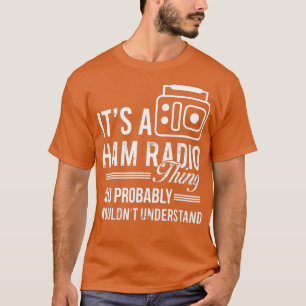 T-shirt Son A Ham Radio Thing Ham Opérateur Radio Amateur