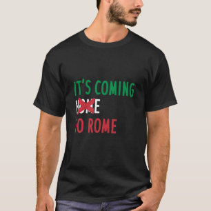 T-shirt son arrivée à rome - son retour à la maison - l'eu