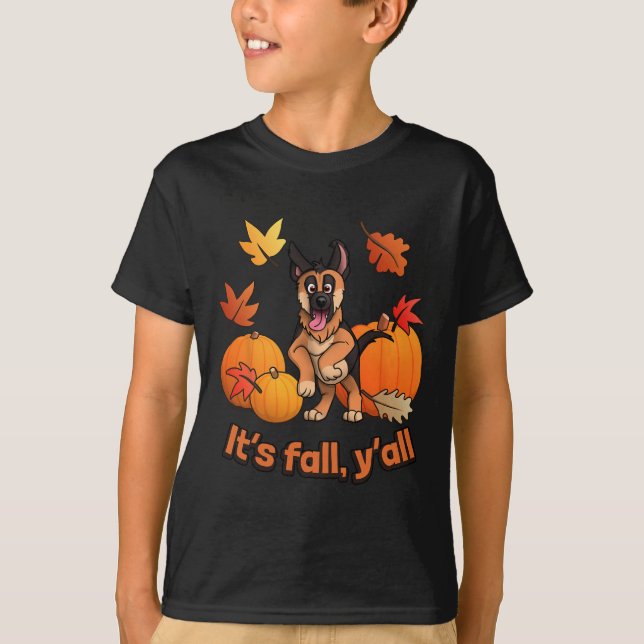 T-shirt Son automne yall German Shepherd chiot Fall Thanks (Devant)