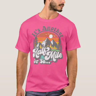 T-shirt Son Autre À 800 Mètres De Camping Amusant Randonné